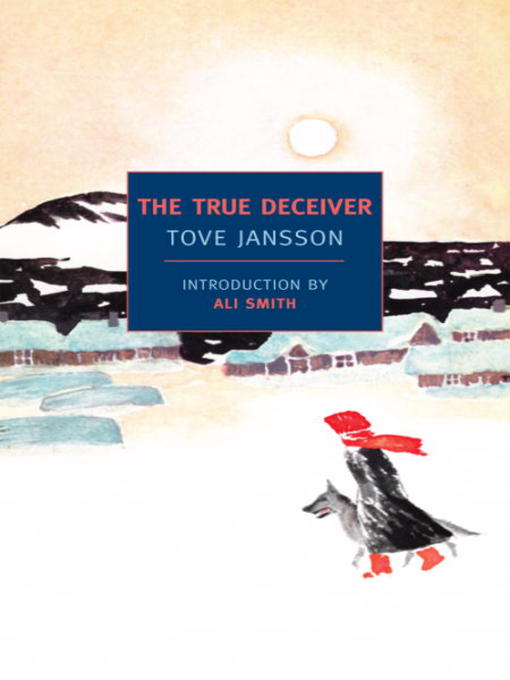Title details for The True Deceiver by Tove Jansson - Wait list